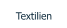 Textilien